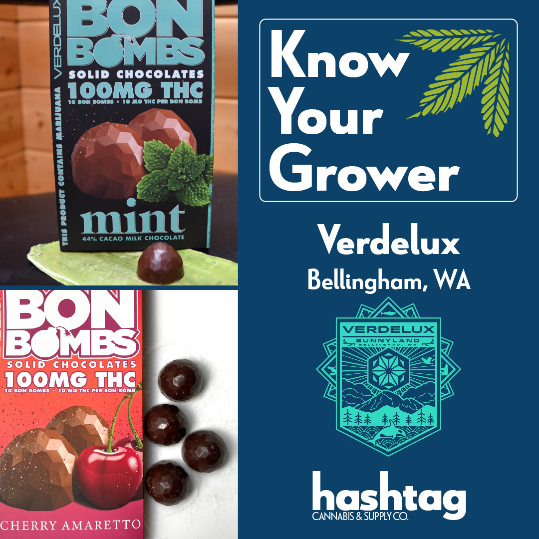Know Your Grower -- Verdelux — Hashtag Cannabis